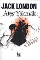 Ateş Yakmak