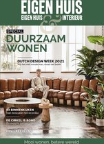 Eigen Huis & Interieur Magazine 5-2021
