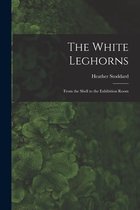 The White Leghorns