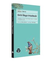 Dirilt Ölüyü O Kalbindir