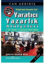 Geliştirmek İsteyenler İçin Yaratıcı Yazarlık Atölyeleri