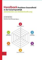 Boek cover Handboek Positieve Gezondheid in de huisartspraktijk van Machteld Huber