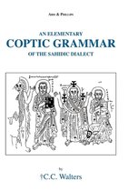 Aris & Phillips Classical Texts- Elementary Coptic Grammar of the Sahidic Dialect