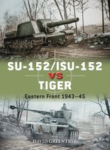 Duel- SU-152/ISU-152 vs Tiger
