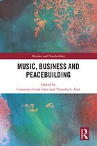 Business and Peacebuilding - Music, Business and Peacebuilding