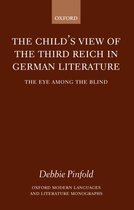 Oxford Modern Languages and Literature Monographs-The Child's View of the Third Reich in German Literature