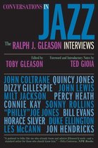 Conversations in Jazz – The Ralph J. Gleason Interviews