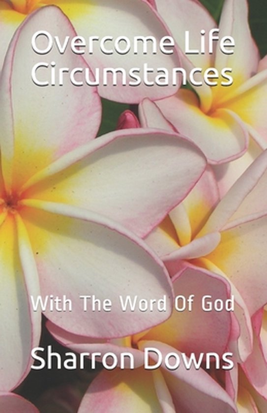 Overcome Life Circumstances