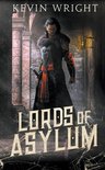 The Serpent Knight Saga- Lords of Asylum