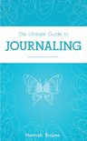 The Ultimate Guide to Journaling