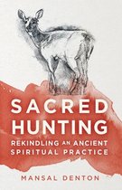 Sacred Hunting