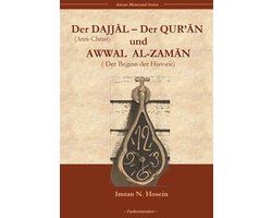 Der Dajjal, der Quran und Awwal al zaman