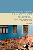 Postcolonialism Across the Disciplines-The Hangover after the Handover