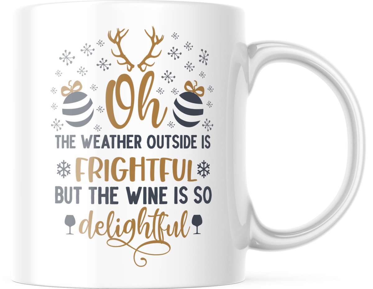 Kerst Mok met tekst: Oh the weather outside is frightful, but the wine is so delightful | Kerst Decoratie | Kerst Versiering | Grappige Cadeaus | Koffiemok | Koffiebeker | Theemok | Theebeker