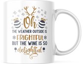 Kerst Mok met tekst: Oh the weather outside is frightful, but the wine is so delightful | Kerst Decoratie | Kerst Versiering | Grappige Cadeaus | Koffiemok | Koffiebeker | Theemok