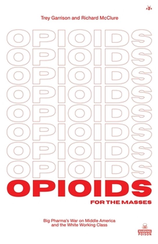 Opioids for the Masses - cover