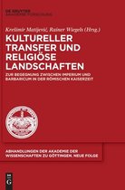 Abhandlungen der Akademie der Wissenschaften Zu G�ttingen. N- Kultureller Transfer und religi�se Landschaften