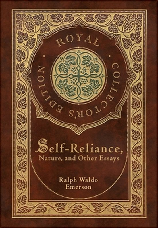 Self-Reliance, Nature, and Other Essays (Royal Collector's E ... - cover