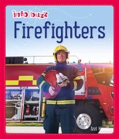 Info Buzz: People Who Help Us- Info Buzz: People Who Help Us: Firefighters
