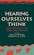 Social and Cognitive Studies in Writing and Literacy- Hearing Ourselves Think