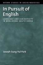 Oxford Studies in Sociolinguistics- In Pursuit of English