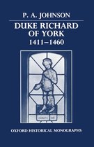 Oxford Historical Monographs- Duke Richard of York 1411-1460