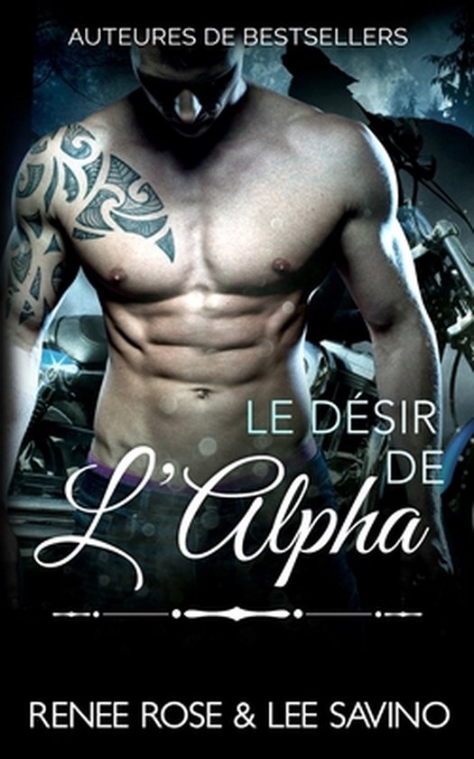 Alpha Bad Boys-Le Désir de l'Alpha