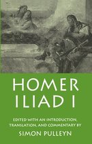 Couverture du livre L'Iliade I d'Homère, avec une peinture de combats et le texte 'HOMER ILIAD I EDITED WITH AN INTRODUCTION, TRANSLATION, AND COMMENTARY BY SIMON PULLEYN'.