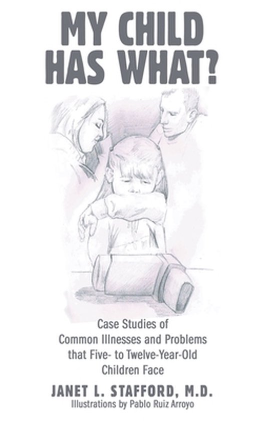 My Child Has What? - cover