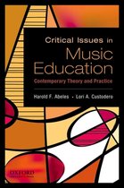 Critical Issues In Music Education