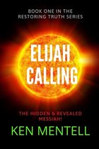 The Elijah Calling