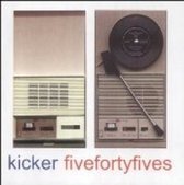 Kicker - Fivefortyfives (CD)
