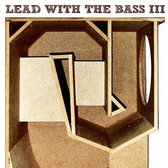 Various Artists - Lead With The Bass III (CD)