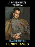 Henry James Collection 7 - A Passionate Pilgrim