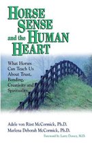 Horse Sense and the Human Heart