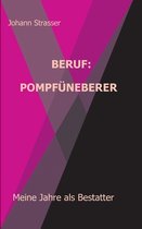 Beruf: Pompfuneberer