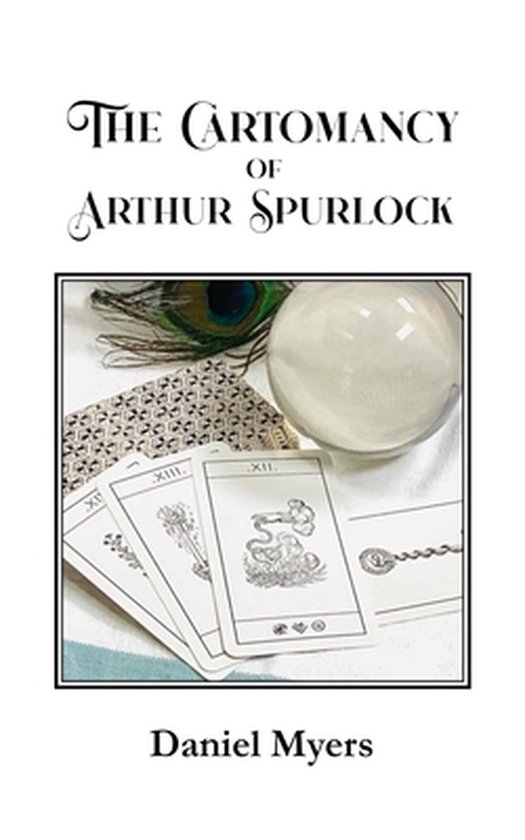 The Cartomancy of Arthur Spurlock - cover
