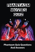 Phantasm Movies Quiz