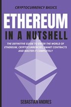 Cryptocurrency Basics- Ethereum in a Nutshell