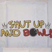 Bowling Bowlinghanddoekje Fun Towel 'Shut Up'