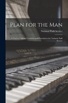 Plan for the Man