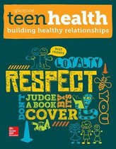 TEEN HEALTH- Teen Health, Building Healthy Relationships