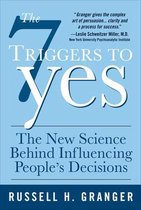 7 Triggers To Yes