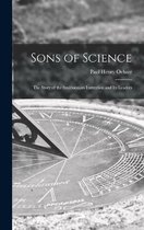 Sons of Science; the Story of the Smithsonian Institution and Its Leaders