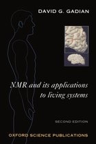 NMR and its Applications to Living Systems