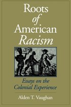 The Roots of American Racism