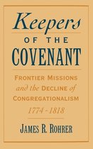 Religion in America- Keepers of the Covenant