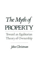 The Myth of Property