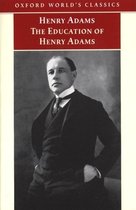 Adams:Education Henry Adams Owc:Ncs P