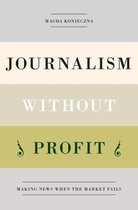 Journalism Without Profit